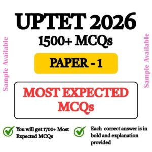 UPTET 2026, PAPER 1 (1500+ MCQs)